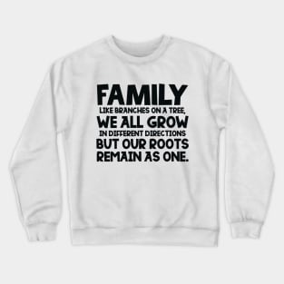 Family Quote Crewneck Sweatshirt